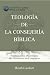 Teología de la Consejería Bíblica