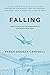 Falling: Hard Lessons and the Redemption of the Woman Next Door