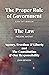 The Proper Role of Government and The Law by John Benson