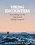 Viking encounters by Anne Pedersen