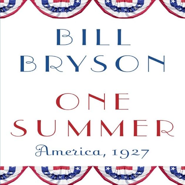 One Summer: America, 1927