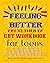 Feeling Better: The Ultimate CBT Workbook for Teens: New Skills and Activities to Help You Conquer Negative Thinking and Anxiety. Manage Moods, Boost Self-Esteem and Defeat Shyness & Social Anxiety