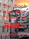 The Book the BBC Tried to BAN! by Paul Sherringford