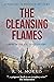 The Cleansing Flames (Porfiry Petrovich #4)