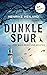 Dunkle Spur (Kemper & Wahlb...