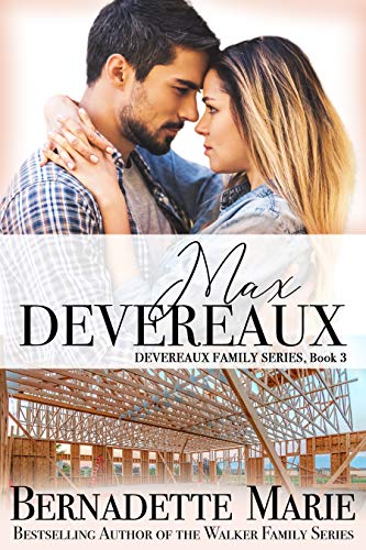 Max Devereaux (The Devereaux Family #3)