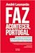 Faz acontecer, Portugal