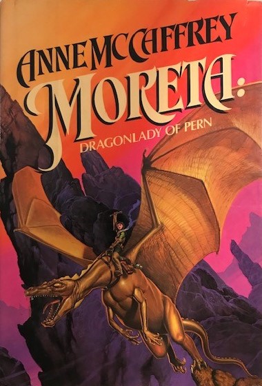 Moreta: Dragonlady of Pern
