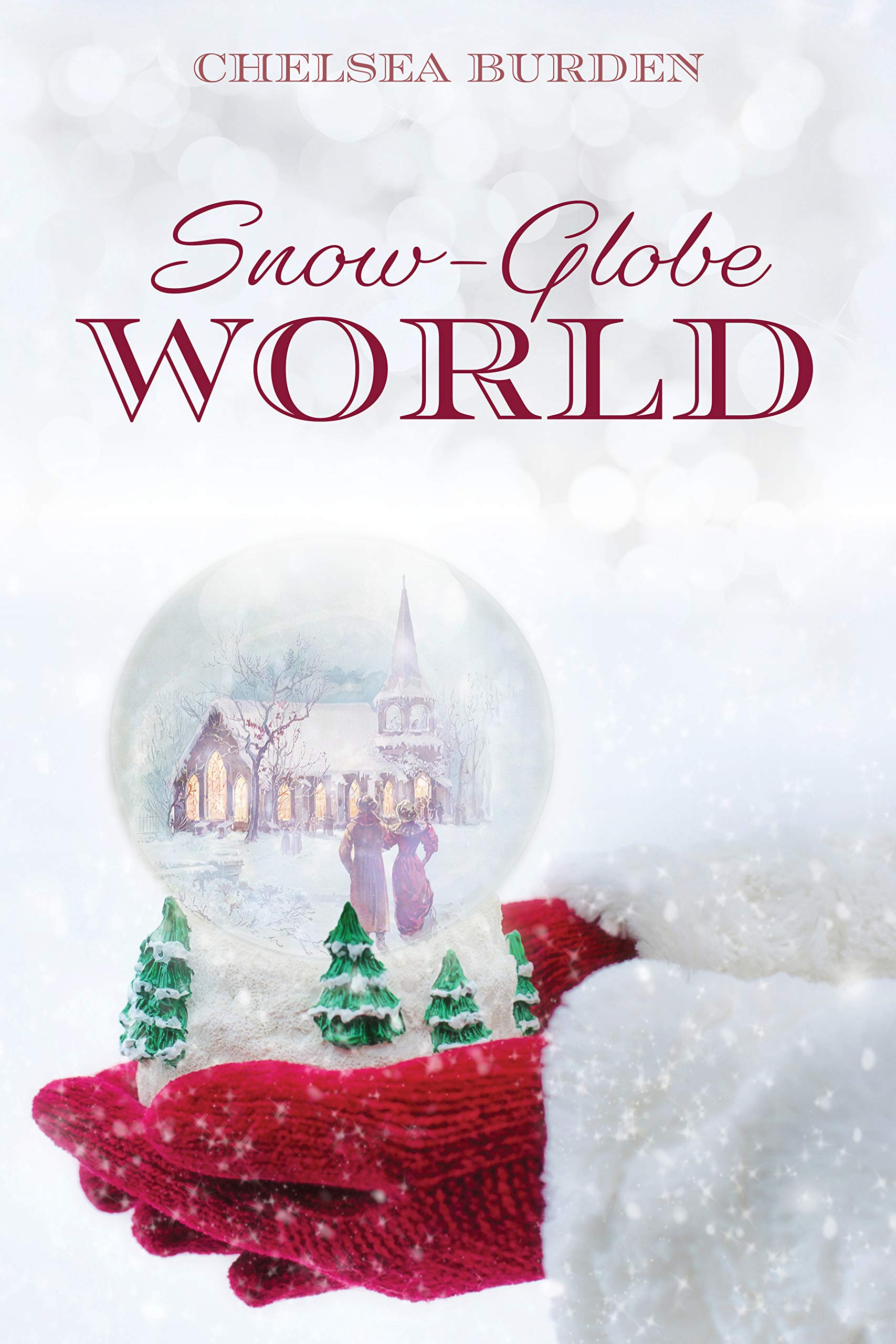 Snow-Globe World (Kindle Edition)