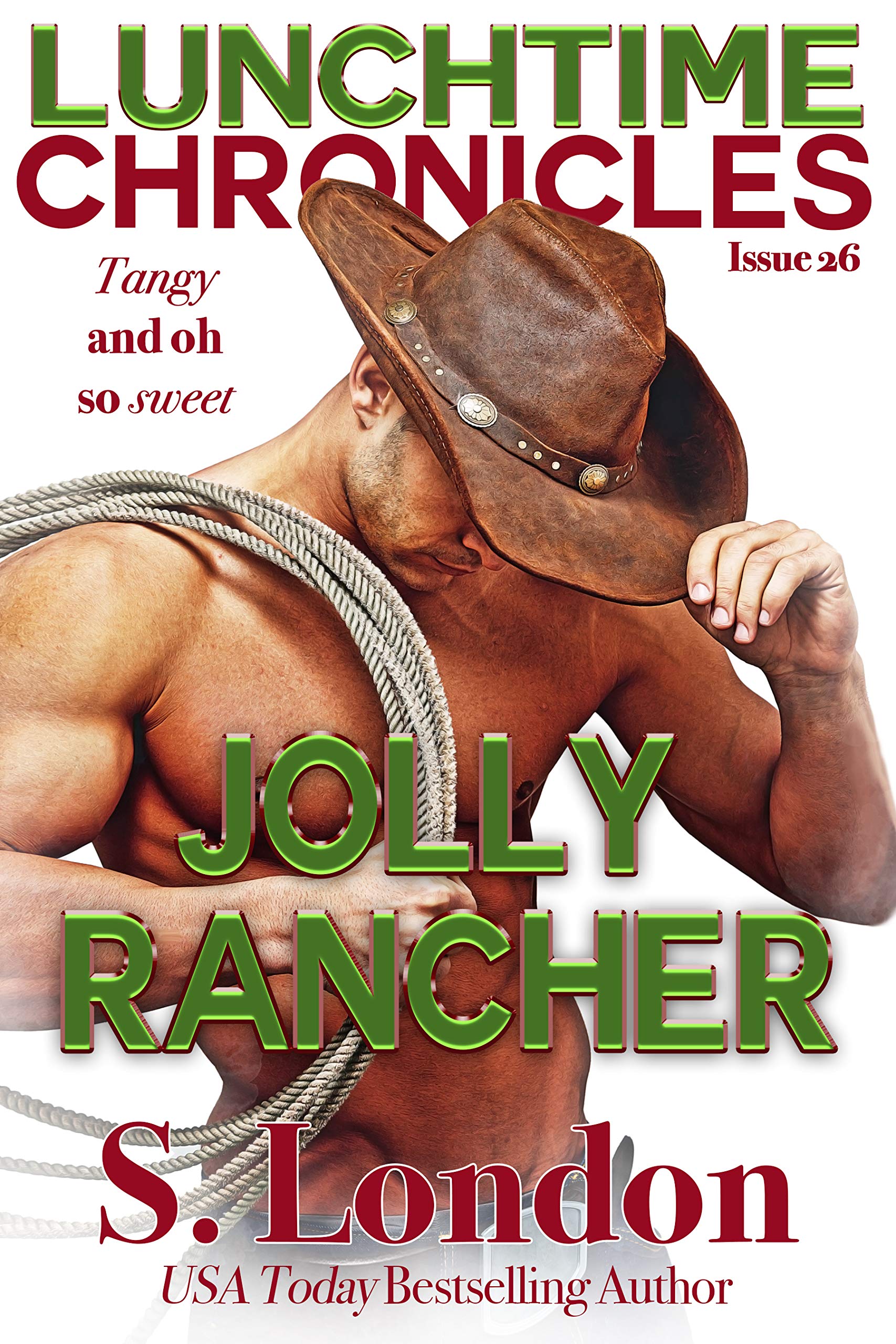 Jolly Rancher (Lunchtime Chronicles, #26)