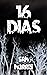 16 DÍAS by Sam Morris