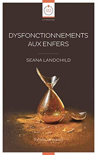 Dysfonctionnements aux Enfers (Kindle Edition)