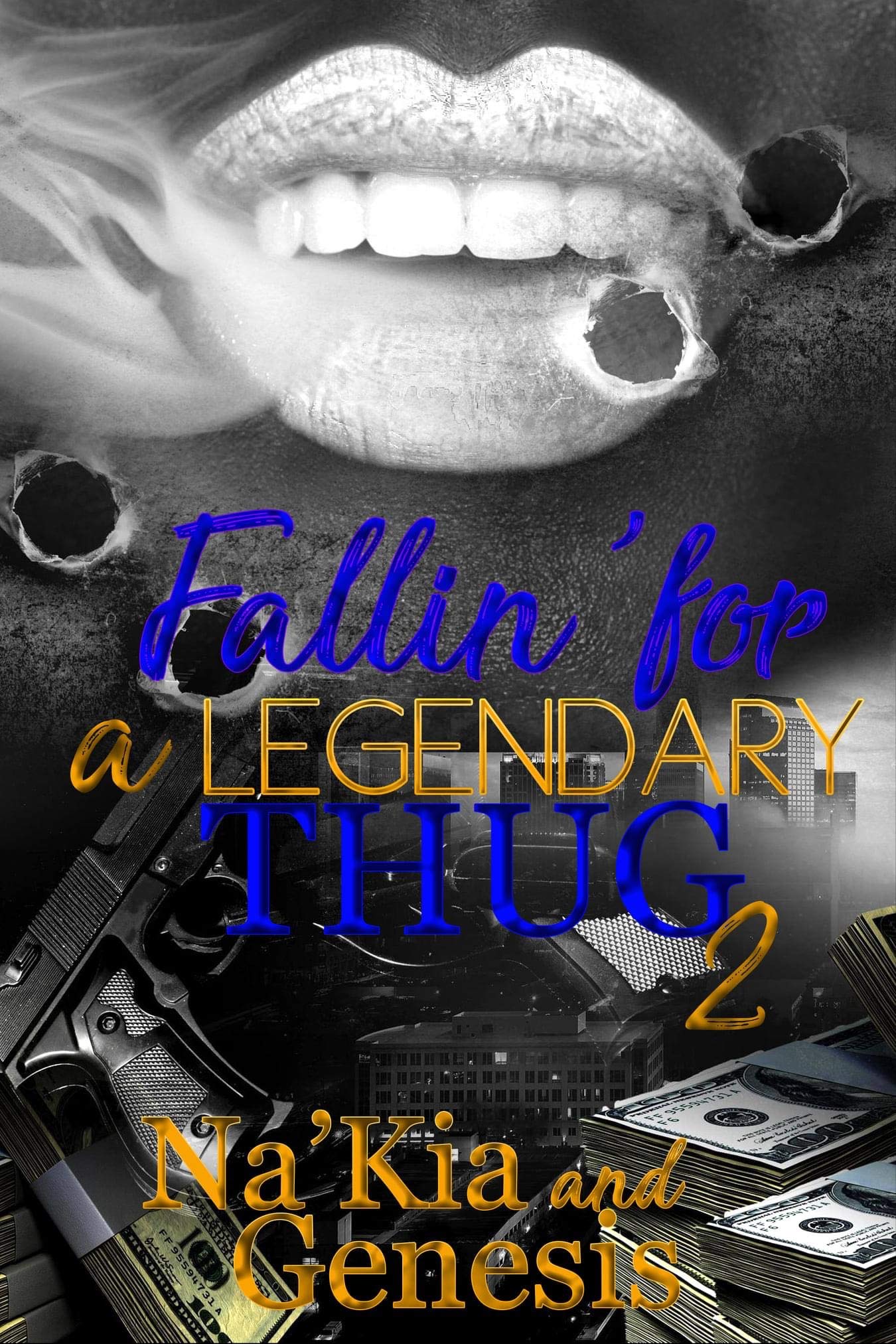 Fallin' for a Legendary Thug 2 (Kindle Edition)