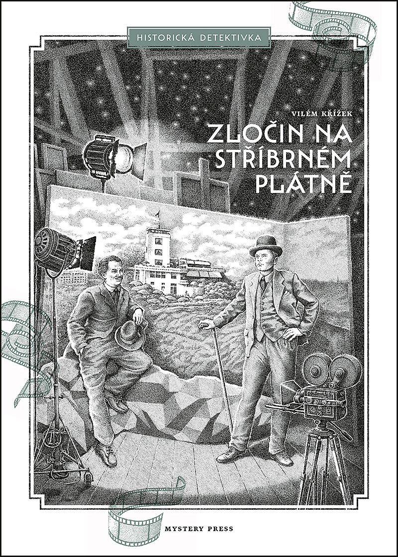 Zločin na stříbrném plátně (Eliáš Sattler, #3)