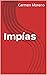 Impías (Spanish Edition)