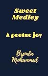 Sweet Medley: A Poetic Joy