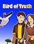 Bird of Truth Story in Engl...
