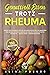Genussvoll Essen trotz Rheuma: Vielfältiges Kochbuch mit 150 gesunden Rezepten zum Abnehmen und Senken der Beschwerden bei rheumatischer Arthritis. Hausmittel ... - Ernährungstipps (German Edition)