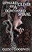 Upward Climb Of A Downward Spiral by Glenn Goodwin