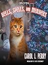 Bells, Spells, an...