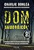 Dom samobójców (Rory Moore & Lane Phillips, #2)