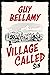 A Village Called Sin (Guy Bellamy Comedy)