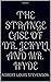The Strange Case of Dr. Jekyll and Mr. Hyde : Gothic