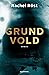 Grundvold by Rachel Röst