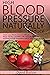 High Blood Pressure Naturally Reduce by David Burton