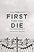 The First Time You Die