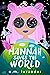 Hannah Saves the World by A.M. Luzzader Hannah Saves the World by A.M. Luzzader