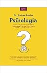 Psihologia. Cei mai importanti teoreticieni, teorii clasice (Romanian Edition)