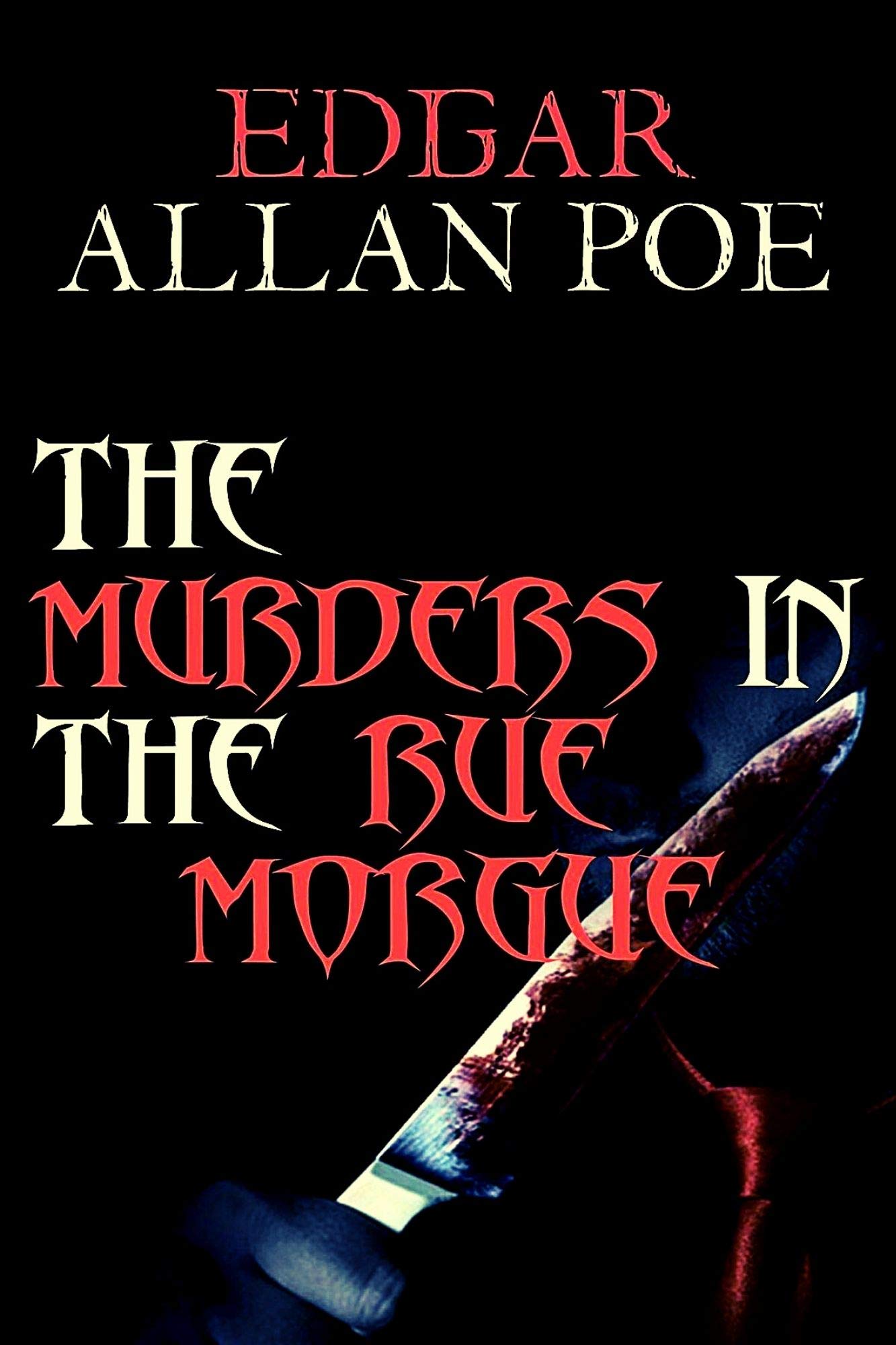 The Murders in the Rue Morgue