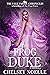 The Frog Duke (The Ugly Fae...