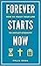 Forever Starts Now by Tyler  Cook