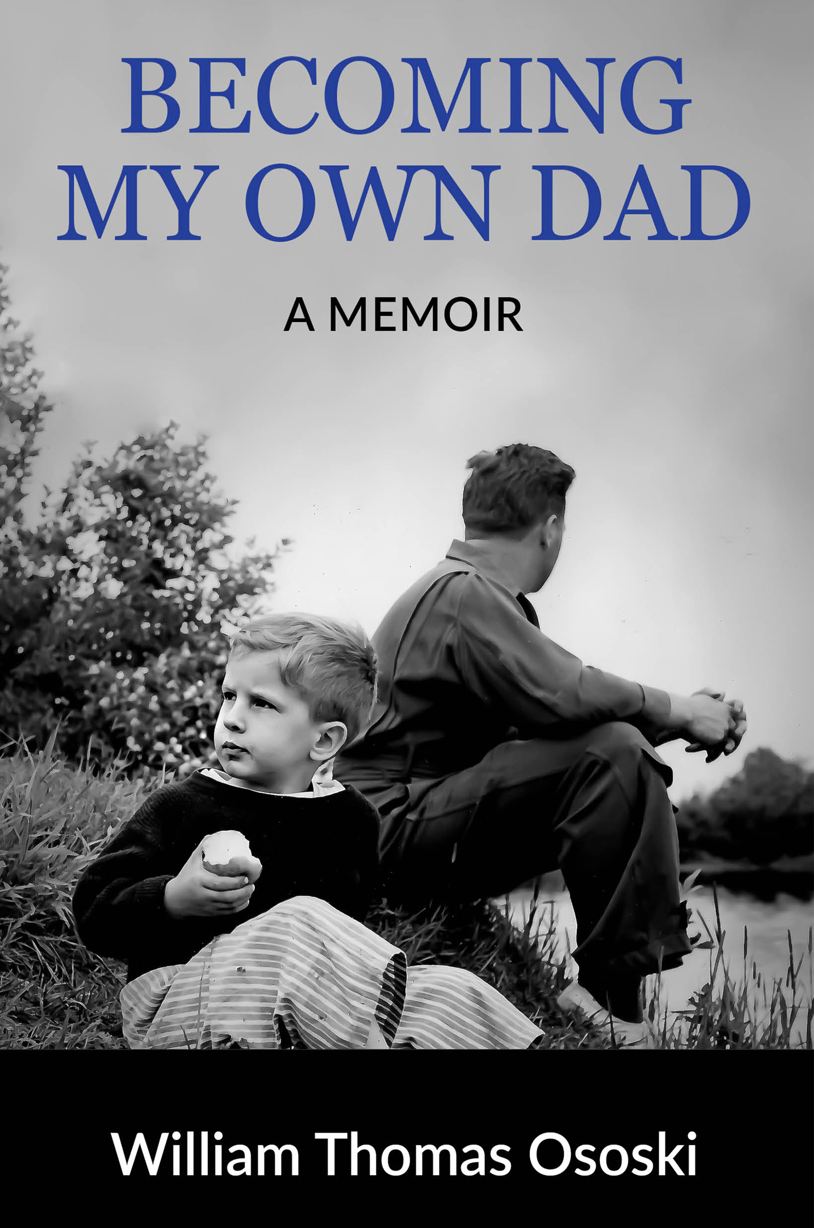 Becoming My Own Dad