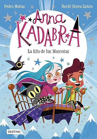 La isla de las mascotas (Anna Kadabra #5)
