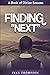 Finding Next: A Book of Divine Seasons