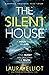 The Silent House by Laura Elliot