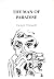 The Man of Paradise by Denys Trussell