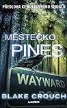 Městečko Pines