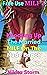 Free Use MILF 2: Knocking U...