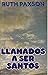 Llamados a Ser Santos