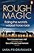 Rough Magic Riding the World’s Wildest Horse Race by Lara Prior-Palmer