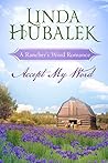 Accept My Word by Linda K. Hubalek