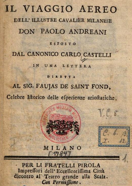 Il viaggio aereo dell'illustre cavalier milanese Don Paolo Andreani esposto dal canonico Carlo Castelli in una lettera diretta al sig. Faujas de Saint Fond, Celebre Istorico delle esperienze ariostatiche. (Unknown Binding)