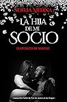 La hija de mi socio by Noelia Medina