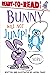 Bunny Will Not Jump!: Ready-to-Read Level 1