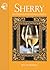 Sherry: Maligned, Misunders...