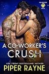 A Co-Worker's Crush by Piper Rayne